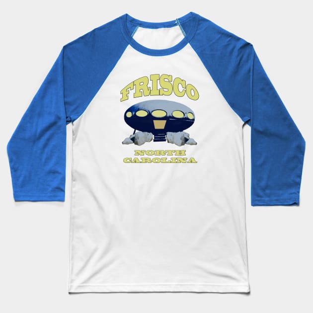 Frisco NC UFO Futuro House Baseball T-Shirt by Trent Tides